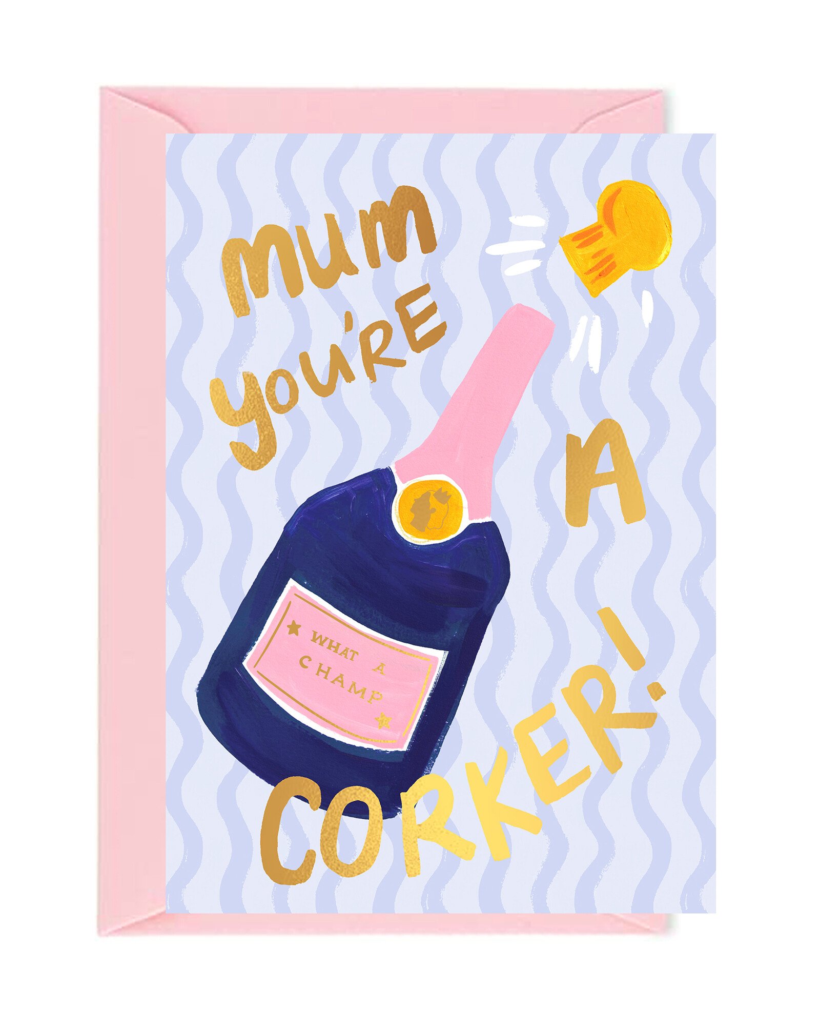 You're a Corker Mother's Day Card | Oliver Bonas