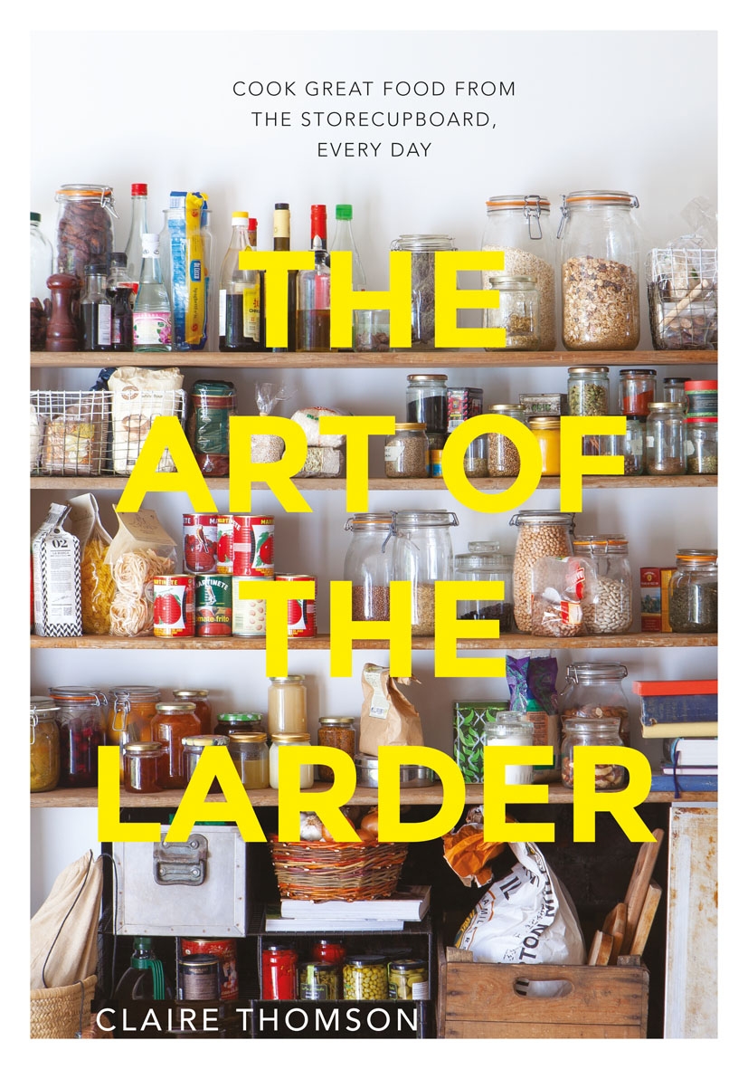 The Art of the Larder Book Oliver Bonas