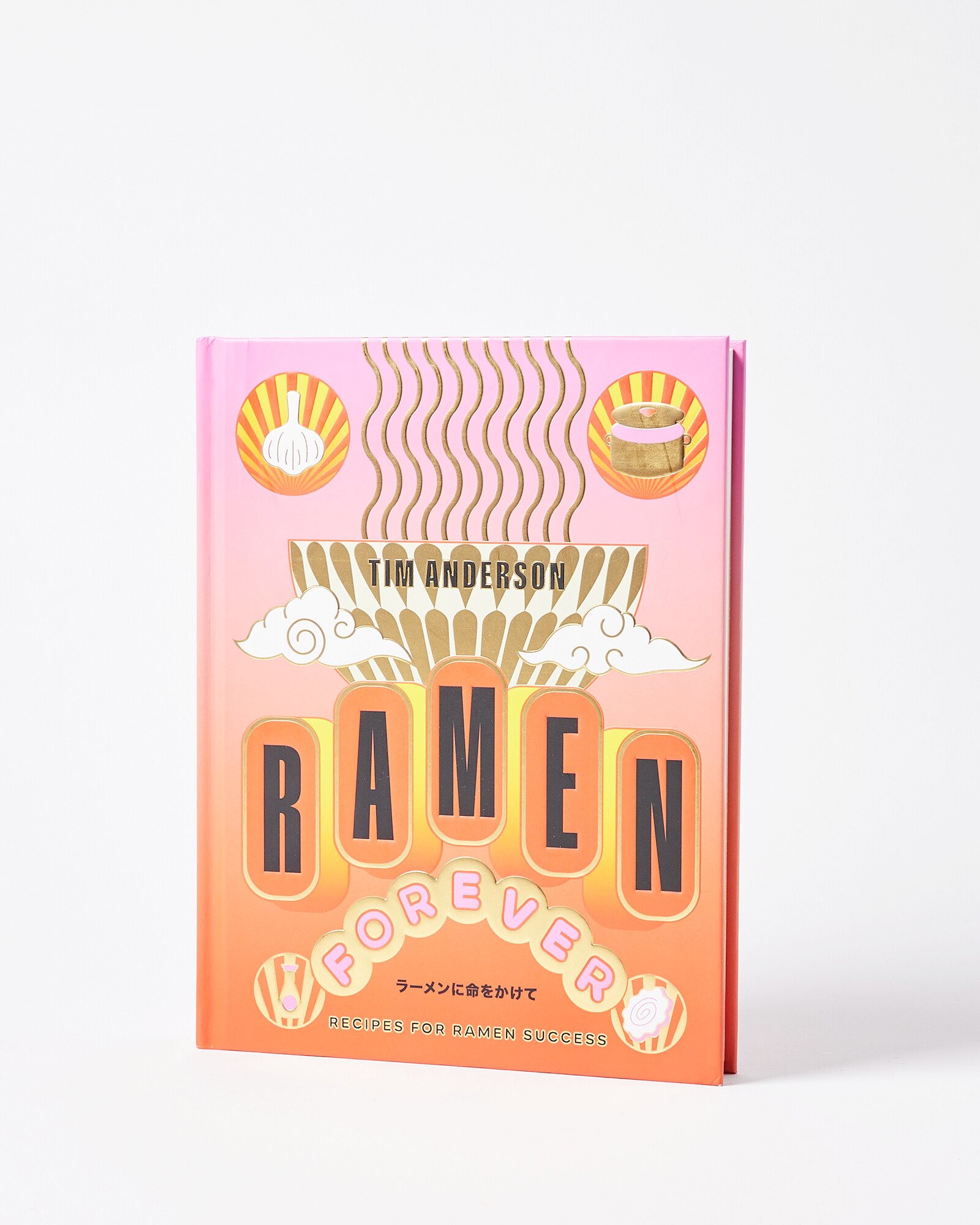 Ramen Forever Cookbook Oliver Bonas